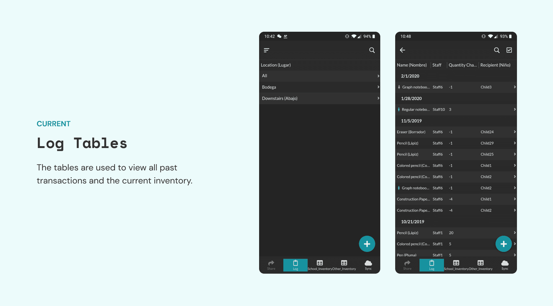 two screens of the current app's log tables